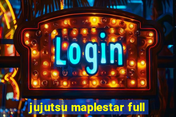 jujutsu maplestar full